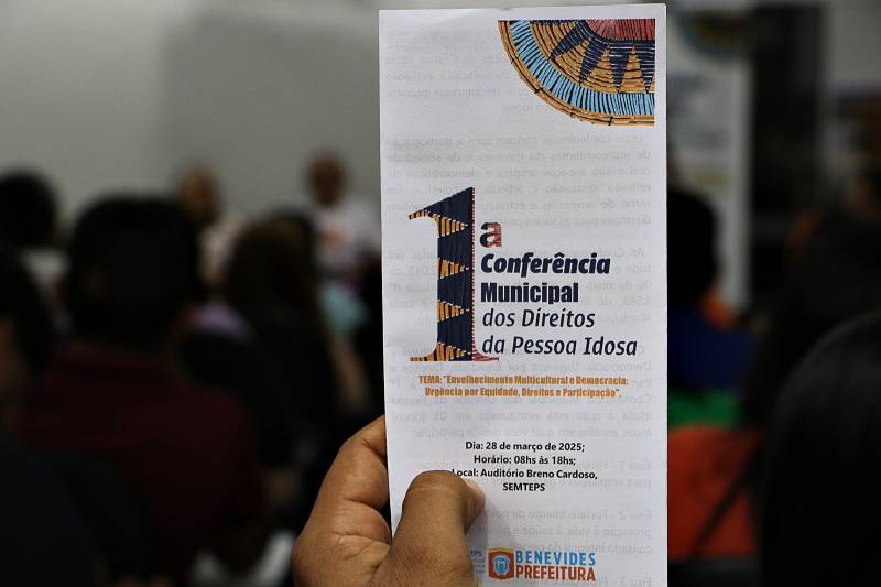 Benevides promove sua I Conferência Municipal dos Direitos da Pessoa Idosa